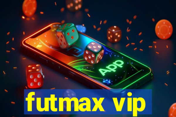 futmax vip